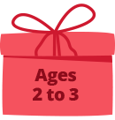 Gifts for Ages 2 - 3