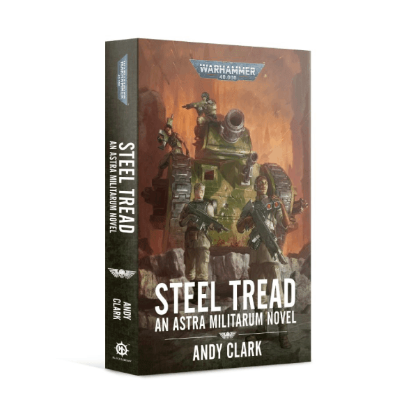 Warhammer 40,000: Steel Tread (Paperback)