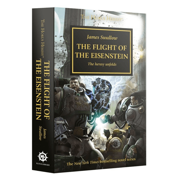 Warhammer: The Horus Heresy The Flight of Eisenstein (Paperback) The Horus Heresy Book 4