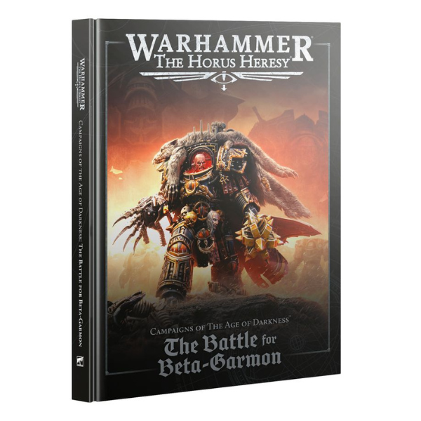 Warhammer: The Horus Heresy – Campaigns for the Age of Darkness The Battle of Beta-Garmon