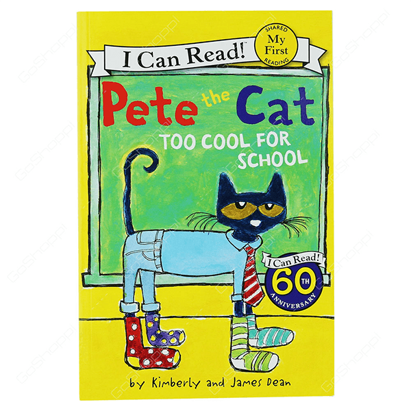 My First I Can Read: Pete the Cat - Too Cool for School