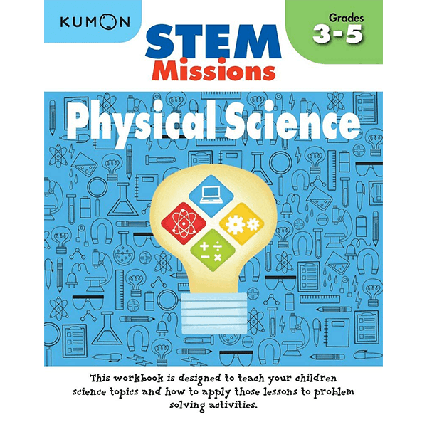 Kumon STEM Missions: Physical Science Workbook