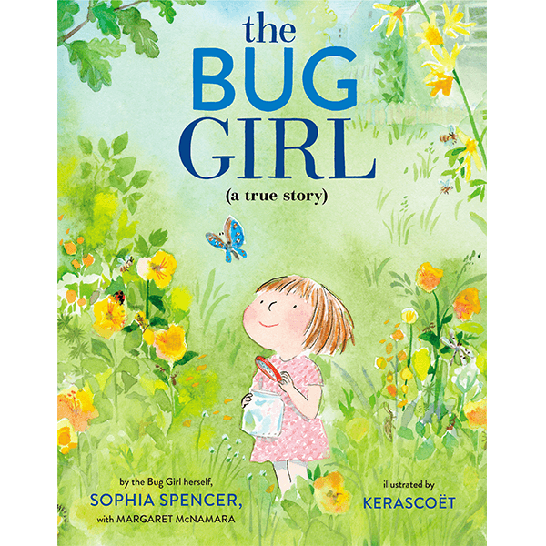 The Bug Girl Hardcover Book