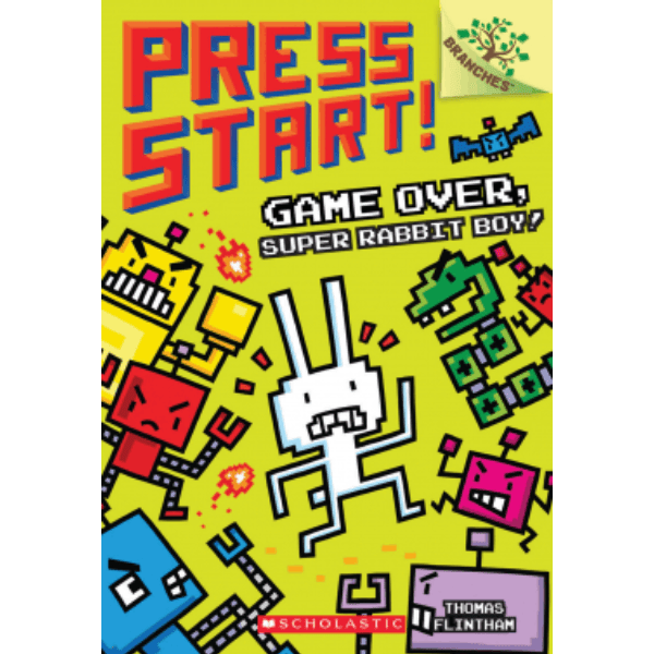 Press Start! #1: Game Over, Super Rabbit Boy!