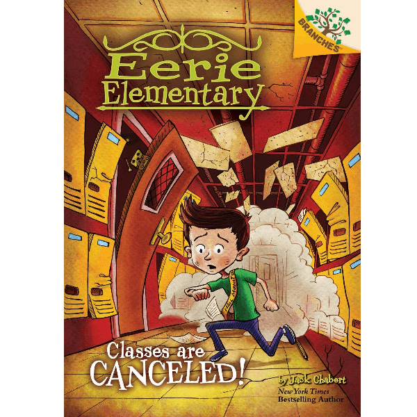 The Hall Monitors Are Fired! A Branches Book (Eerie Elementary #8)