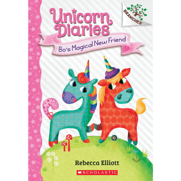 Unicorn Diaries #1: Bo's Magical New Friend