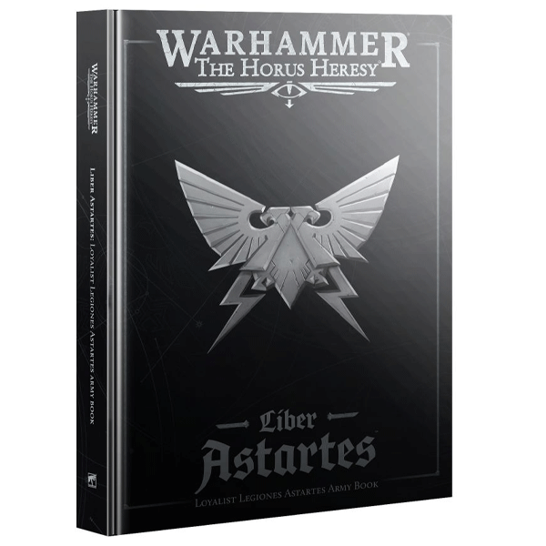 Warhammer: The Horus Heresy – Liber Astartes – Loyalist Legiones Astartes Army Book